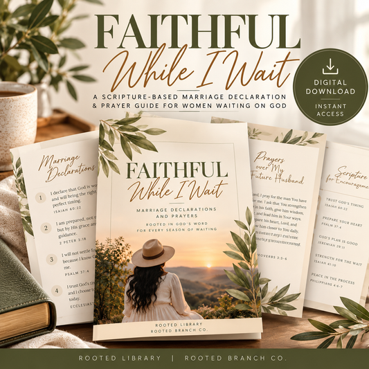 Faithful While I Wait — Declarations & Prayer for Marriage